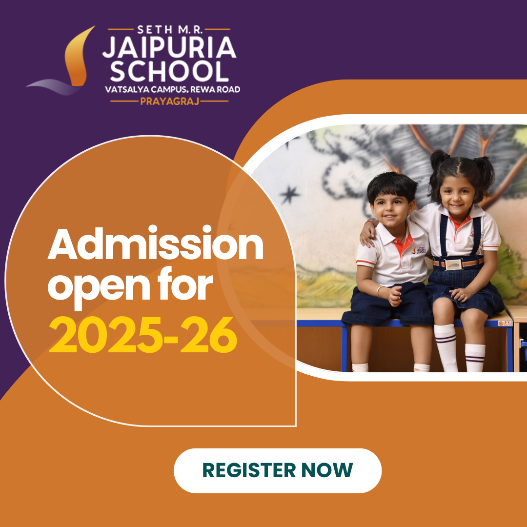 Admissions open 2025 - Top CBSE school in Prayagraj - Jaipuria School Vatsalya